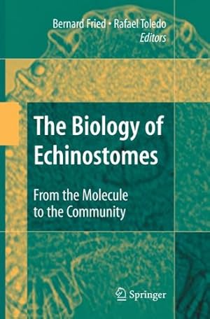 Bild des Verkufers fr The Biology of Echinostomes: From the Molecule to the Community [Paperback ] zum Verkauf von booksXpress