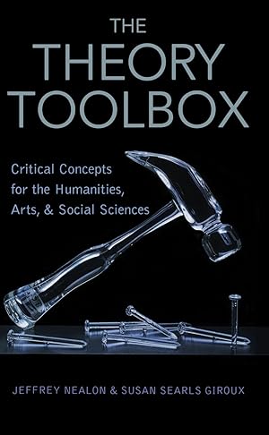 Seller image for The Theory Toolbox: Critical Concepts for the New Humanities (Culture and Politics Series) for sale by Redux Books