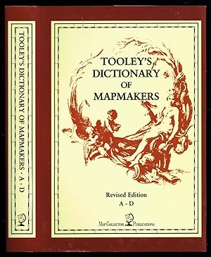 Bild des Verkufers fr Tooley` s Dictionary of Mapmakers. zum Verkauf von Antiquariat Dietmar Brezina