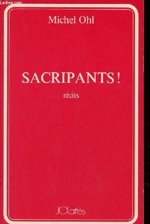 Seller image for Sacripants ! rcits. for sale by Le-Livre