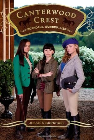 Seller image for Scandals, Rumors, Lies (Canterwood Crest) by Burkhart, Jessica [Paperback ] for sale by booksXpress