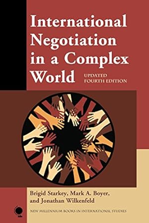 Immagine del venditore per International Negotiation in a Complex World (New Millennium Books in International Studies) by Starkey, Brigid, Boyer, Mark A., Wilkenfeld, Jonathan [Paperback ] venduto da booksXpress