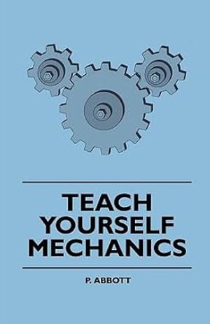 Bild des Verkufers fr Teach Yourself Mechanics by Abbott, P. [Paperback ] zum Verkauf von booksXpress