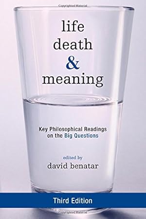 Seller image for Life, Death, and Meaning: Key Philosophical Readings on the Big Questions [Soft Cover ] for sale by booksXpress