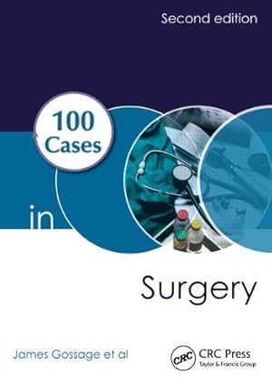 Seller image for 100 Cases in Surgery by Gossage, James, Modarai, Bijan, Sahai, Arun, Worth, Richard [Paperback ] for sale by booksXpress