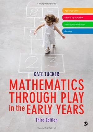 Immagine del venditore per Mathematics Through Play in the Early Years by Tucker, Kate [Paperback ] venduto da booksXpress