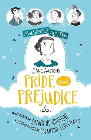 Seller image for Jane Austen's Pride and Prejudice (Awesomely Austen - Illustrated and Retold) by Woodfine, Katherine [Paperback ] for sale by booksXpress
