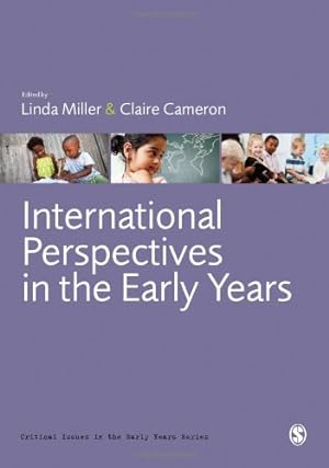 Seller image for International Perspectives in the Early Years (Critical Issues in the Early Years) by Miller, Linda [Paperback ] for sale by booksXpress