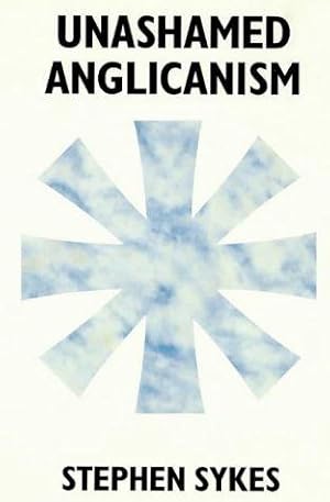 Imagen del vendedor de Unashamed Anglicanism a la venta por WeBuyBooks