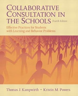 Seller image for Collaborative Consultation in the Schools: Effective Practices for Students with Learning and Behavior Problems for sale by WeBuyBooks