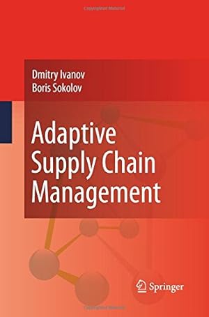 Immagine del venditore per Adaptive Supply Chain Management by Ivanov, Dmitry [Paperback ] venduto da booksXpress