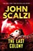 Seller image for The Last Colony (The Old Man's War series) [Soft Cover ] for sale by booksXpress