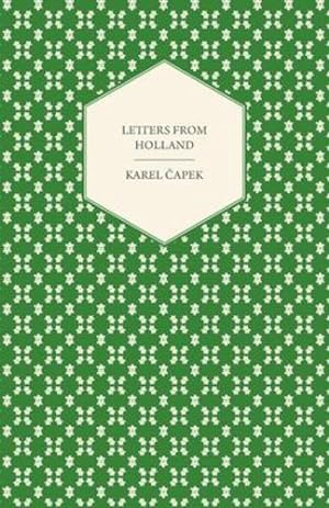 Immagine del venditore per Letters from Holland by   apek, Karel [Paperback ] venduto da booksXpress