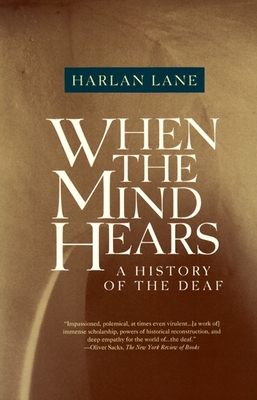 Imagen del vendedor de When the Mind Hears: A History of the Deaf (Paperback or Softback) a la venta por BargainBookStores