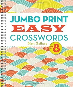 Seller image for Jumbo Print Easy Crosswords #8 (Large Print Crosswords) by Gaffney, Matt [Paperback ] for sale by booksXpress