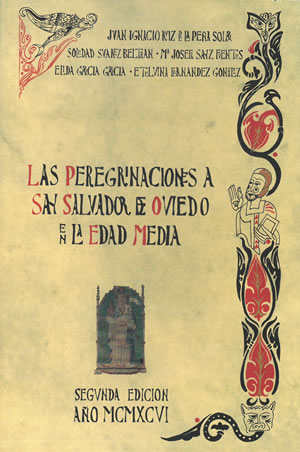 Imagen del vendedor de LAS PEREGRINACIONES A SAN SALVADOR DE OVIEDO EN LA EDAD MEDIA. a la venta por Librera Anticuaria Galgo