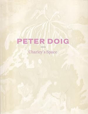 Bild des Verkufers fr Peter Doig. Charley's Space zum Verkauf von Stefan Schuelke Fine Books