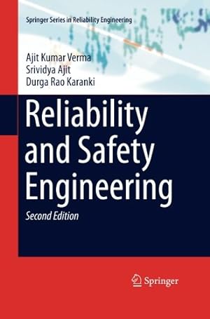 Image du vendeur pour Reliability and Safety Engineering (Springer Series in Reliability Engineering) by Verma, Ajit Kumar Kumar [Paperback ] mis en vente par booksXpress