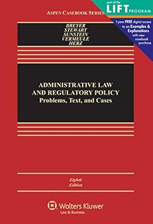 Seller image for Administrative Law and Regulatory Policy: Problems, Text, and Cases (Aspen Casebook) by Stephen G. Breyer, Richard B. Stewart, Cass R. Sunstein, Adrian Vermeule, Michael Herz [Hardcover ] for sale by booksXpress