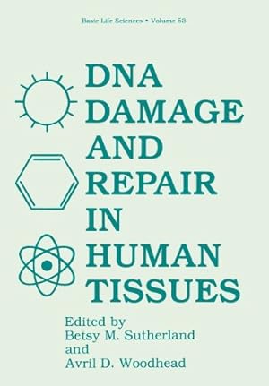 Seller image for Dna Damage and Repair in Human Tissues (Basic Life Sciences (53)) by Sutherland, Betsy M. [Paperback ] for sale by booksXpress