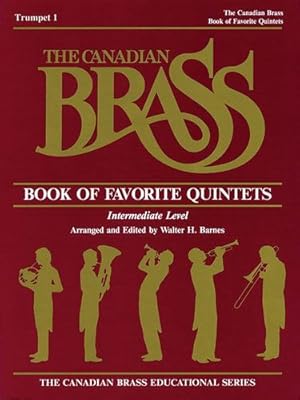 Seller image for The Canadian Brass Book of Favorite Quintets: 1st Trumpet by The Canadian Brass, Smith, Henry Charles [Paperback ] for sale by booksXpress