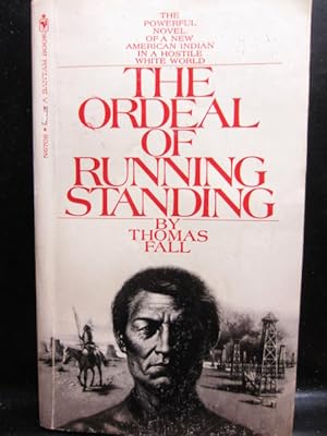 Seller image for THE ORDEAL OF RUNNING STANDING for sale by The Book Abyss