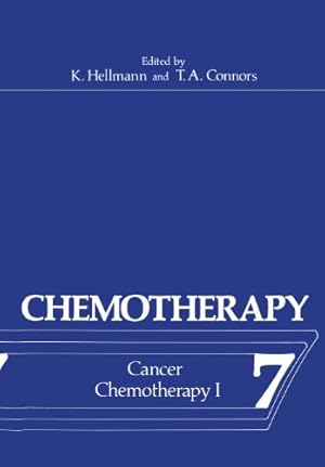 Seller image for Chemotherapy: Volume 7 Cancer Chemotherapy I (Chemotherapy (7)) by Hellmann, Kurt [Paperback ] for sale by booksXpress