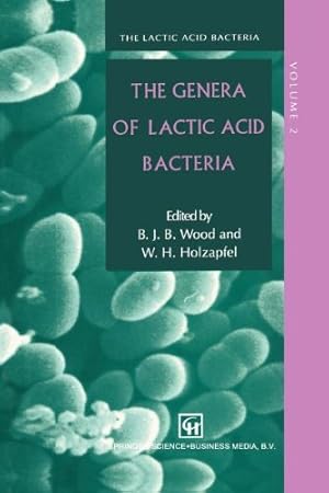 Seller image for The Genera of Lactic Acid Bacteria (The Lactic Acid Bacteria) (The Lactic Acid Bacteria (2)) by Holzapfel, W.H.N [Paperback ] for sale by booksXpress