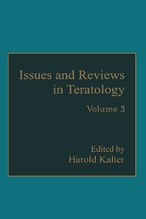 Seller image for Issues and Reviews in Teratology: Volume 3 by Kalter, Harold [Paperback ] for sale by booksXpress