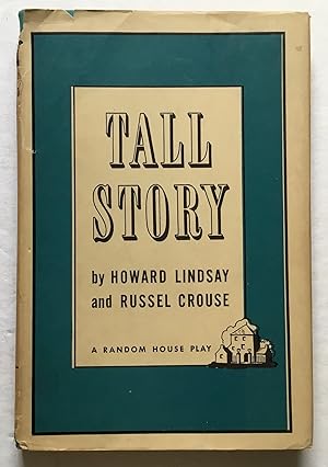 Imagen del vendedor de Tall Story. A Comedy in Three Acts. a la venta por Monkey House Books