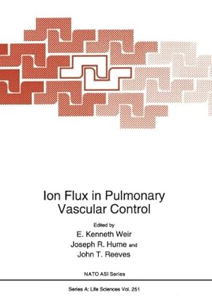 Imagen del vendedor de Ion Flux in Pulmonary Vascular Control (Nato Science Series A: (Closed)) [Paperback ] a la venta por booksXpress