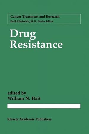 Image du vendeur pour Drug Resistance (Cancer Treatment and Research) by William N. Hait, . [Paperback ] mis en vente par booksXpress