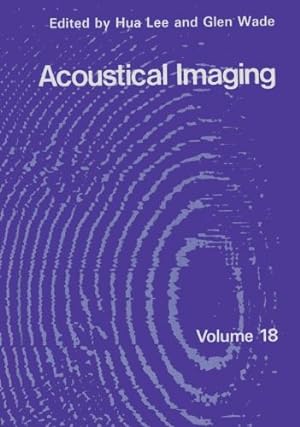 Bild des Verkufers fr Acoustical Imaging (Acoustical Imaging (18)) [Paperback ] zum Verkauf von booksXpress
