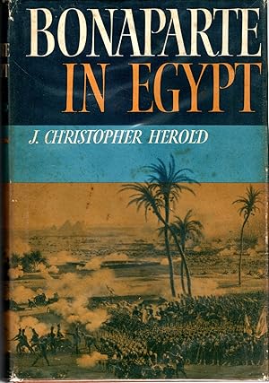 Bild des Verkufers fr Bonaparte in Egypt zum Verkauf von Dorley House Books, Inc.