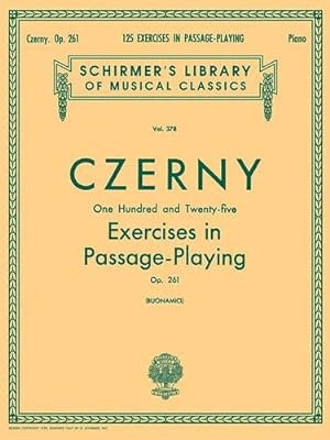 Imagen del vendedor de 125 EXERCISES PASSAGE PLAYING OP261 - PIANO (Schirmer Library of Classics) by Carl Czerny [Paperback ] a la venta por booksXpress