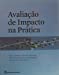 Imagen del vendedor de Avaliação de Impacto na Prática (Portuguese Edition) [Soft Cover ] a la venta por booksXpress