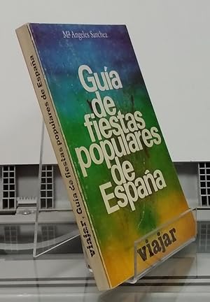 Imagen del vendedor de Gua de fiestas populares de Espaa a la venta por Librera Dilogo