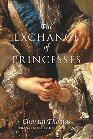 Immagine del venditore per The Exchange of Princesses: A Novel venduto da WeBuyBooks