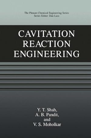 Bild des Verkufers fr Cavitation Reaction Engineering (The Plenum Chemical Engineering Series) by Shah, Y.T. [Paperback ] zum Verkauf von booksXpress
