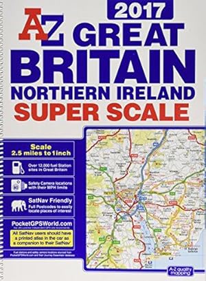 Image du vendeur pour Great Britain Super Scale Road Atlas 2017 mis en vente par WeBuyBooks
