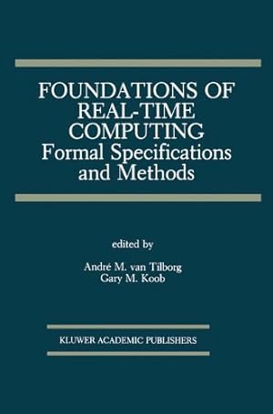 Immagine del venditore per Foundations of Real-Time Computing: Formal Specifications and Methods (The Springer International Series in Engineering and Computer Science) [Paperback ] venduto da booksXpress