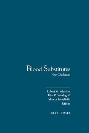Seller image for Blood Substitutes: New Challenges by Winslow, Robert M. [Paperback ] for sale by booksXpress