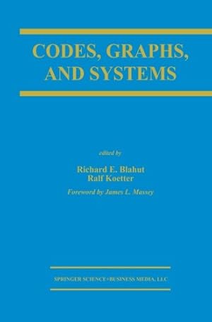 Immagine del venditore per Codes, Graphs, and Systems (The Springer International Series in Engineering and Computer Science) [Paperback ] venduto da booksXpress