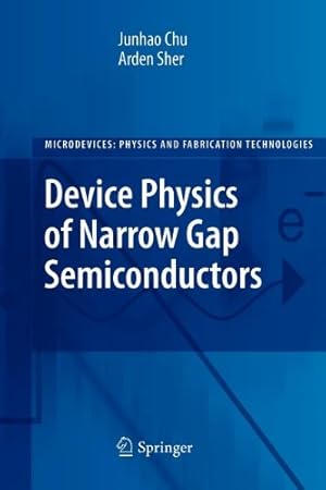 Immagine del venditore per Device Physics of Narrow Gap Semiconductors (Microdevices) by Chu, Junhao [Paperback ] venduto da booksXpress