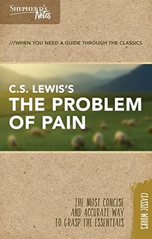 Imagen del vendedor de Shepherd's Notes: C.S. Lewis's The Problem of Pain by Lewis, C. S. [Paperback ] a la venta por booksXpress