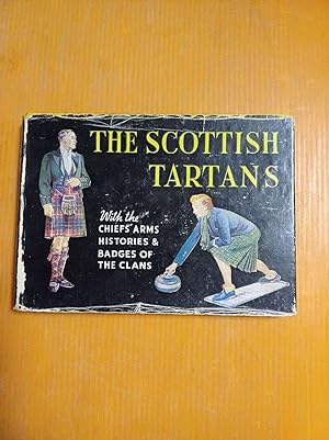 Seller image for The Scottish Tartans with historical sketches of the clans and families of Scotland for sale by Dmons et Merveilles