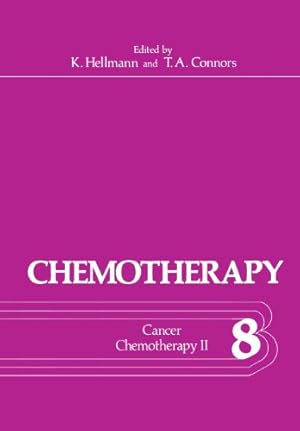 Immagine del venditore per Chemotherapy: Volume 8 Cancer Chemotherapy Ii (Chemotherapy (8)) by Hellmann, Kurt [Paperback ] venduto da booksXpress