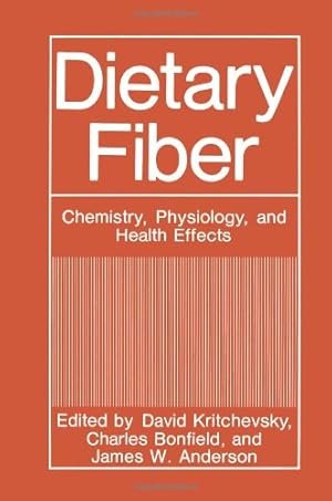 Seller image for Dietary Fiber: "Chemistry, Physiology, And Health Effects" by Kritchevsky, David [Paperback ] for sale by booksXpress