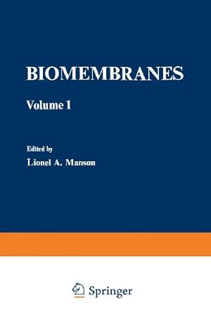 Immagine del venditore per Biomembranes: Volume 1 (Biomembranes (1)) by Manson, Lionel A. [Paperback ] venduto da booksXpress