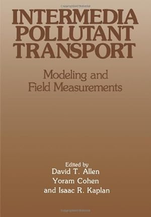 Seller image for Intermedia Pollutant Transport: Modeling And Field Measurements by Allen, David T. [Paperback ] for sale by booksXpress